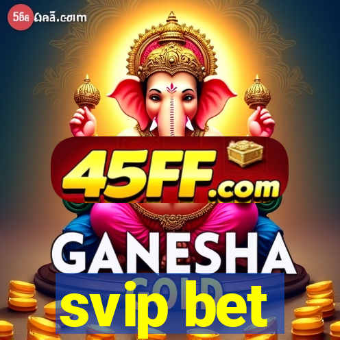 svip bet